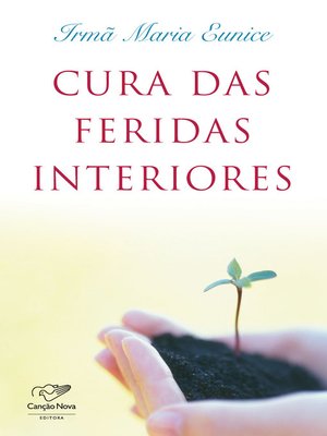 cover image of Cura das feridas interiores